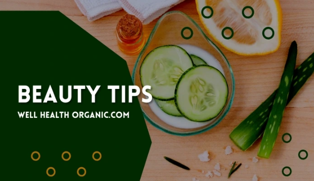 Beauty Tips – Well Health Organic.com